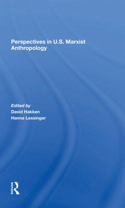 Perspectives In U.s. Marxist Anthropology Perspectives In U.s. Marxist Anthropology