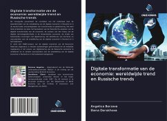 Digitale transformatie van de economie: wereldwijde trend en Russische trends - Borzova, Angelica; Dorokhova, Elena