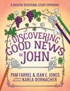 Discovering Good News in John - Farrel, Pam; Jones, Jean E; Dornacher, Karla