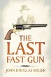 The Last Fast Gun - Bild 1