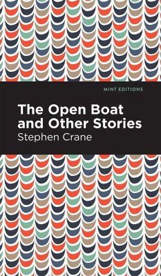 The Open Boat and Other Stories - Crane, Stephen