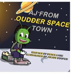 AJ from Oudder Space Town - Lane, Derek