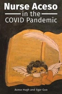 Nurse Aceso in the COVID Pandemic - Hugh, Aceso