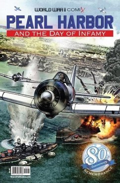 Pearl Harbor and the Day of Infamy - Wertz, Jay