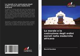 La morale e la costruzione degli ordini sociali nella modernità africana