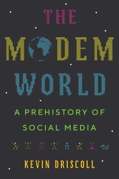 The Modem World - Driscoll, Kevin