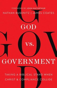 God vs. Government - Busenitz, Nathan; Coates, James