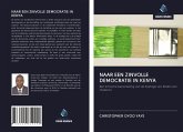 NAAR EEN ZINVOLLE DEMOCRATIE IN KENYA