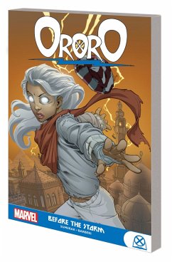 Ororo: Before The Storm - Gray, Scott; DeZago, Todd