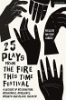 25 Plays from The Fire This Time... - Bild 1