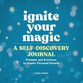 Ignite Your Magic: A Self-Discovery Journal