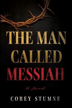 The Man Called Messiah - Stumne, Corey