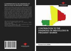CONTRIBUTION TO THE DIAGNOSIS OF BRUCELLOSIS IN PREGNANT WOMEN - Kaba, Souleymane