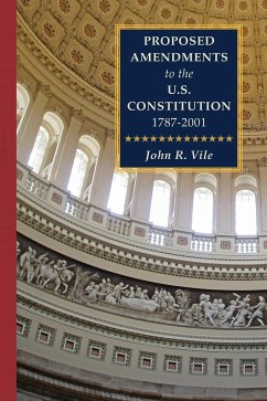 Proposed Amendments to the U.S. Constitution 1787-2001