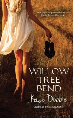 Willow Tree Bend - Dobbie, Kaye