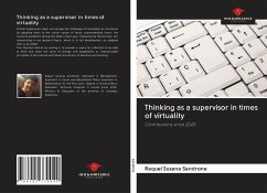 Thinking as a supervisor in times of virtuality - Sandrone, Raquel Susana