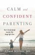 Calm and Confident Parenting - Bild 1