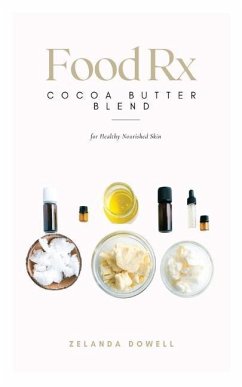 Food Rx: Cocoa Butter Blend for Healthy Nourished Skin - Dowell, Zelanda