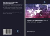 Speciale economische zones en internationale handel Speciale economische zones en internationale handel