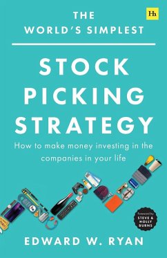 The World's Simplest Stock Picking Strategy - Ryan, Edward W.