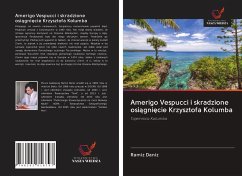 Amerigo Vespucci i skradzione osi¿gni¿cie Krzysztofa Kolumba - Daniz, Ramiz