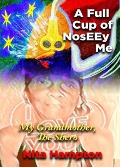 A Full Cup of NosEEy Me: My Grandmother, The Shero - Hampton, Nita