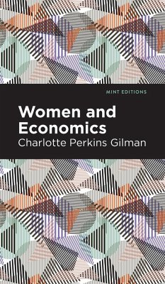 Women and Economics - Gilman, Charlotte Perkins