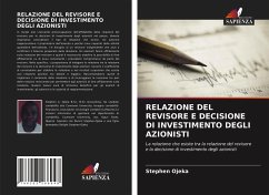 RELAZIONE DEL REVISORE E DECISIONE DI INVESTIMENTO DEGLI AZIONISTI - Ojeka, Stephen