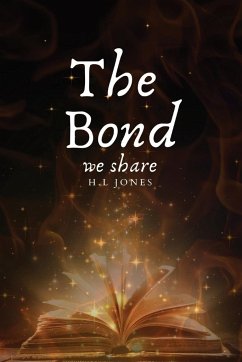 The Bond we share - Jones, H. L