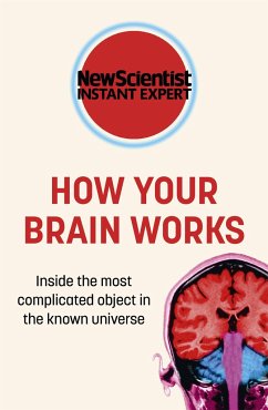 How Your Brain Works - New Scientist