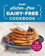 Easy Gluten-Free, Dairy-Free Cookbook - Bild 1
