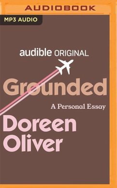 Grounded: A Personal Essay - Oliver, Doreen