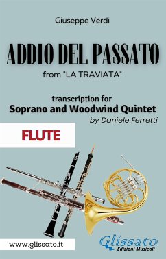 (Flute) Addio del passato - Soprano & Woodwind Quintet (fixed-layout eBook, ePUB) - Verdi, Giuseppe; cura di Daniele Ferretti, a