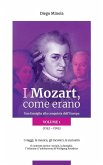 I Mozart, come erano - Volume 1 (eBook, ePUB)