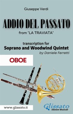 (Oboe) Addio del passato - Soprano & Woodwind Quintet (fixed-layout eBook, ePUB) - Verdi, Giuseppe; cura di Daniele Ferretti, a