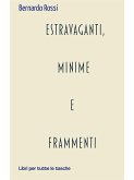 Estravaganti, minime e frammenti (eBook, ePUB)