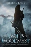 The Walls of Woodmyst (eBook, ePUB)