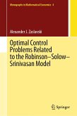 Optimal Control Problems Related to the Robinson–Solow–Srinivasan Model (eBook, PDF)