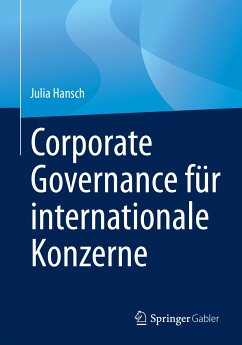 Corporate Governance für internationale Konzerne (eBook, PDF) - Hansch, Julia