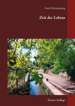 Zeit des Lebens (eBook, ePUB) - Steinkoenig, Gerd