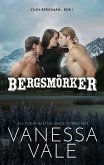 Bergsmörker (eBook, ePUB) Bergsmörker (eBook, ePUB)