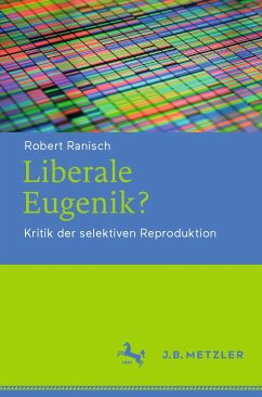 Liberale Eugenik? (eBook, PDF) - Ranisch, Robert