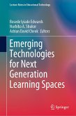 Emerging Technologies for Next Generation Learning Spaces (eBook, PDF)