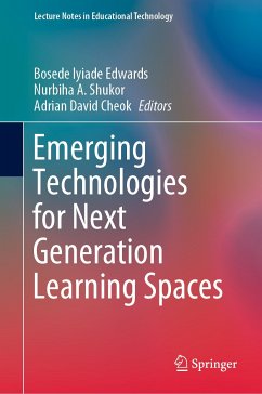 Emerging Technologies for Next Generation Learning Spaces (eBook, PDF)