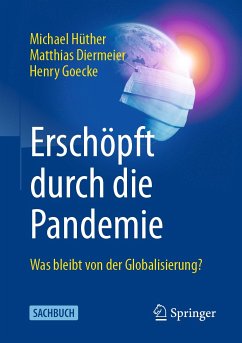 Erschöpft durch die Pandemie (eBook, PDF) - Hüther, Michael; Diermeier, Matthias; Goecke, Henry