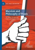 Marxism and Philosophy of Praxis (eBook, PDF)