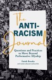 The Anti-Racism Journal (eBook, ePUB)