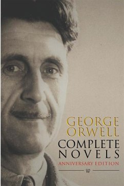 George Orwell: Complete Novels (eBook, ePUB)