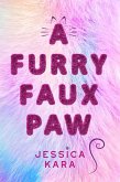 Furry Faux Paw, A (eBook, ePUB)