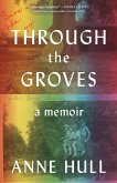 Through the Groves (eBook, ePUB)